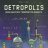 DETRopolis